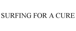 SURFING FOR A CURE trademark