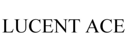 LUCENT ACE trademark
