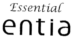 ESSENTIAL ENTIA trademark