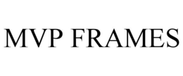 MVP FRAMES trademark