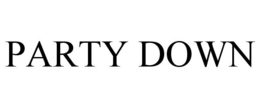 PARTY DOWN trademark
