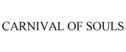 CARNIVAL OF SOULS trademark