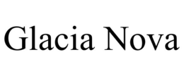 GLACIA NOVA trademark