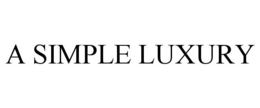A SIMPLE LUXURY trademark