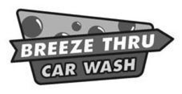 BREEZE THRU CAR WASH trademark