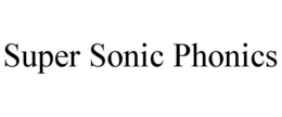 SUPER SONIC PHONICS trademark