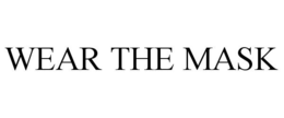 WEAR THE MASK trademark