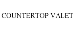 COUNTERTOP VALET trademark