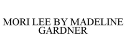 MORI LEE BY MADELINE GARDNER trademark