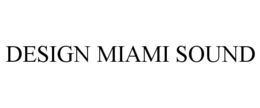 DESIGN MIAMI SOUND trademark