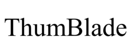 THUMBLADE trademark