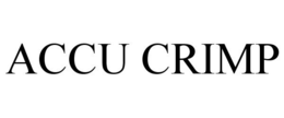 ACCU CRIMP trademark