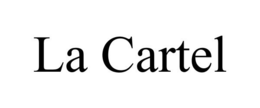 LA CARTEL trademark