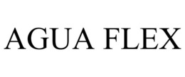 AGUA FLEX trademark