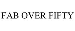FAB OVER FIFTY trademark