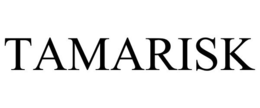 TAMARISK trademark