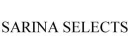SARINA SELECTS trademark