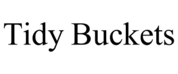 TIDY BUCKETS trademark