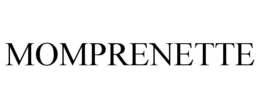 MOMPRENETTE trademark