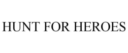 HUNT FOR HEROES trademark
