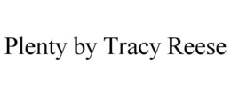 PLENTY BY TRACY REESE trademark