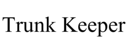 TRUNK KEEPER trademark