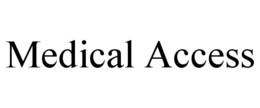 MEDICAL ACCESS trademark