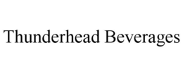 THUNDERHEAD BEVERAGES trademark