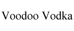 VOODOO VODKA trademark