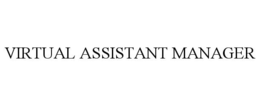 VIRTUAL ASSISTANT MANAGER trademark