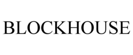 BLOCKHOUSE trademark