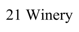21 WINERY trademark