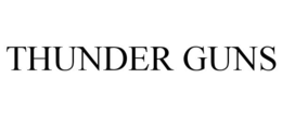 THUNDER GUNS trademark