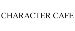 CHARACTER CAFE trademark