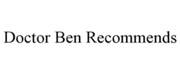 DOCTOR BEN RECOMMENDS trademark