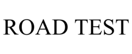 ROAD TEST trademark