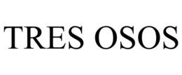TRES OSOS trademark