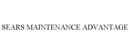 SEARS MAINTENANCE ADVANTAGE trademark