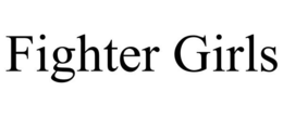 FIGHTER GIRLS trademark