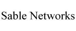 SABLE NETWORKS trademark