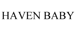 HAVEN BABY trademark