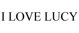 I LOVE LUCY trademark