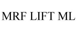 MRF LIFT ML trademark