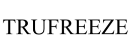 TRUFREEZE trademark
