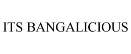 ITS BANGALICIOUS trademark