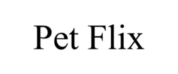 PET FLIX trademark