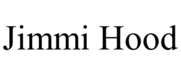 JIMMI HOOD trademark