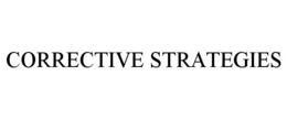 CORRECTIVE STRATEGIES trademark