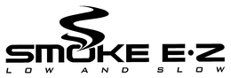 SMOKE E · Z LOW AND SLOW trademark