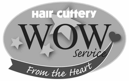 HAIR CUTTERY WOW SERVICE FROM THE HEART trademark